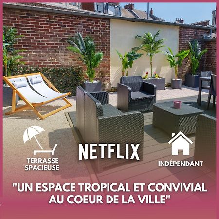 L'Escale Tropicale, Appartement Independant Avec Terrasse Privative Saint-Quentin  Zewnętrze zdjęcie